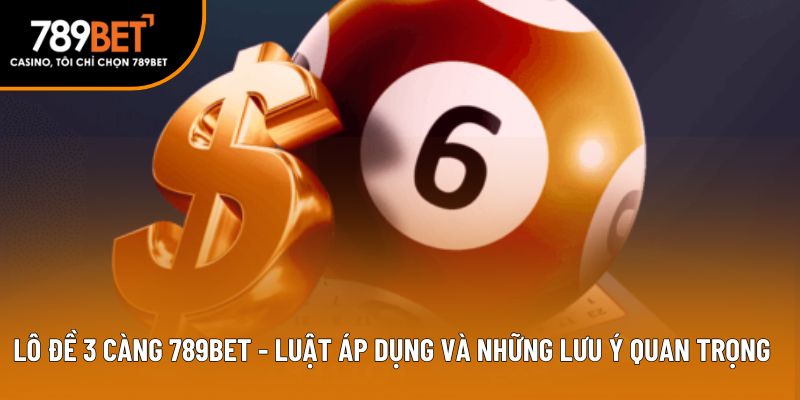 lô đề 3 càng